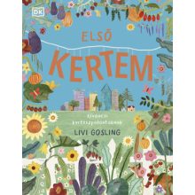 Első kertem – Kíváncsi kertészpalántáknak