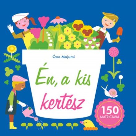 Én, a kis kertész