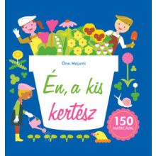 Én, a kis kertész