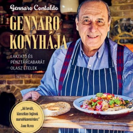 Gennaro Contaldo: Gennaro konyhája – Laktató és pénztárcabarát olasz ételek