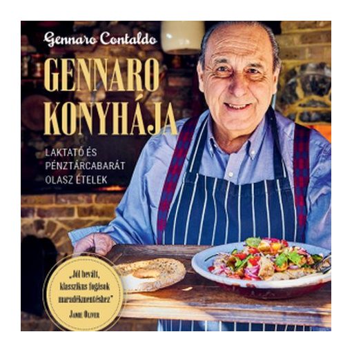 Gennaro Contaldo: Gennaro konyhája – Laktató és pénztárcabarát olasz ételek