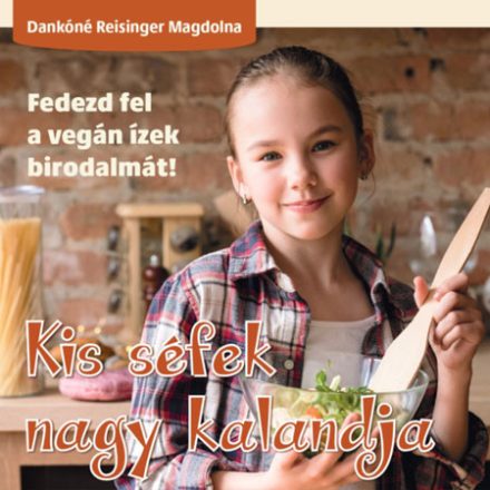 Kis séfek nagy kalandja
