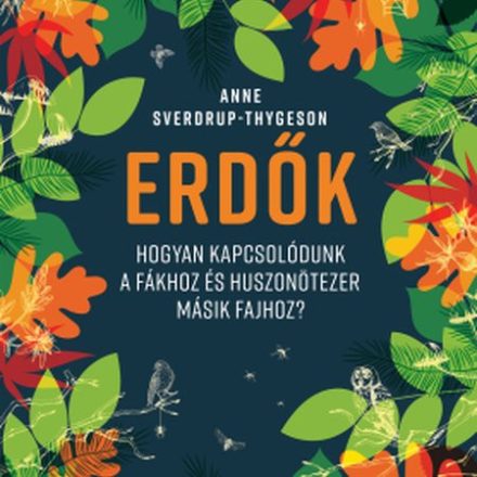 Anne Sverdrup-Thygeson: Erdők